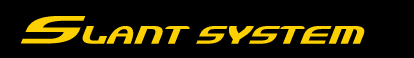 Slant system