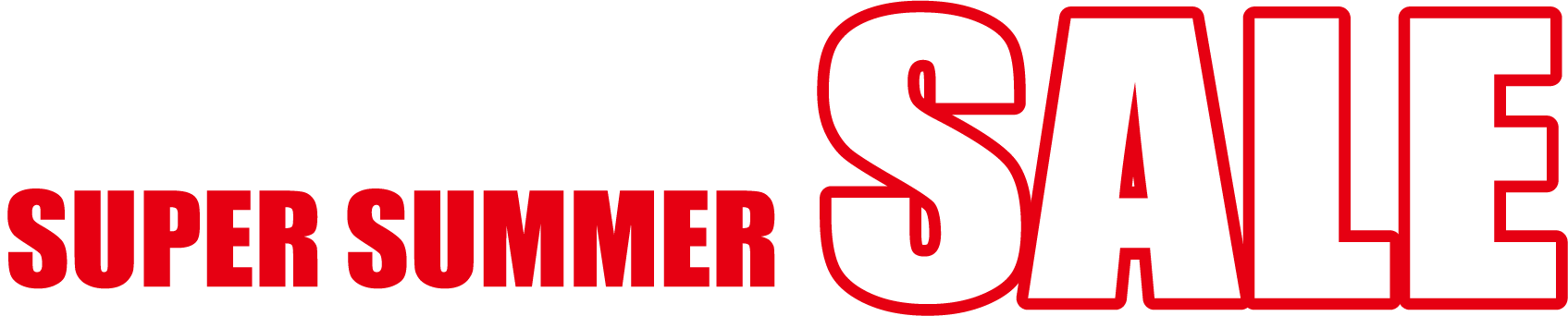 SUPER SUMMER SALE